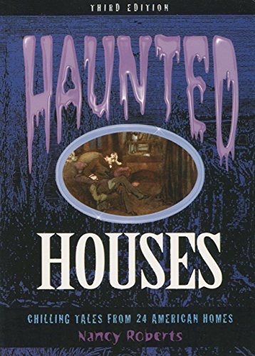 Haunted houses : chilling tales from American homes