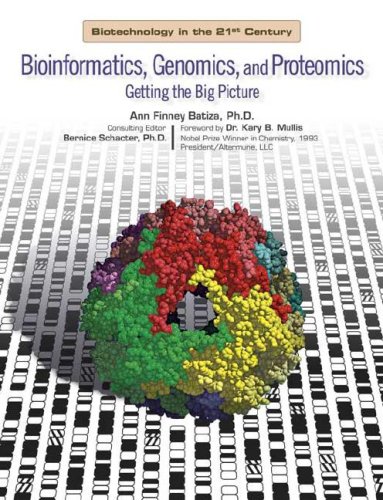 Bioinformatics, genomics, and proteomics : getting the big picture /