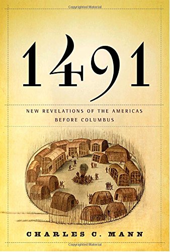 1491 : new revelations of the Americas before Columbus