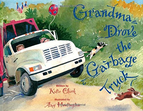 Grandma drove the garbage truck