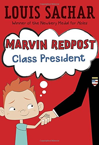 Marvin Redpost: class president