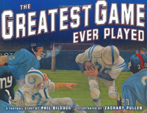The greatest game ever played : a football story