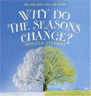 Why do seasons change?