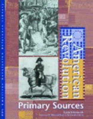 American Revolution : primary sources