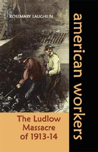 The Ludlow massacre of 1913-14