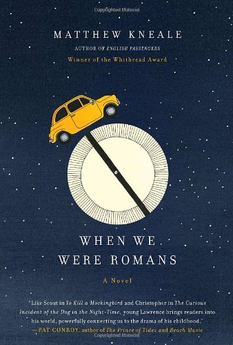 When we were Romans : a novel