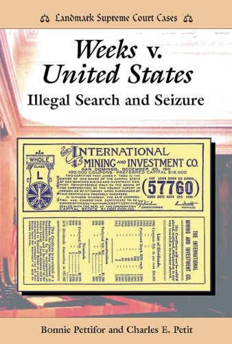 Weeks v. United States : illegal search and seizure