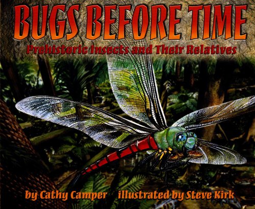 Bugs before time : prehistoric insects and their relatives