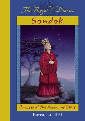 Royal Diaries: Sondok : princess of the moon and stars