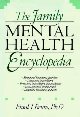 The family mental health encyclopedia