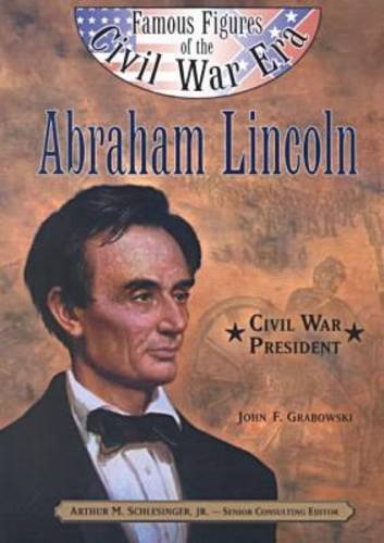 Abraham Lincoln : Civil War president