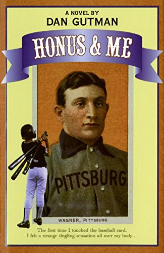 Honus and me : a baseball card adventure