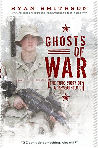 Ghosts of war : the true story of a 19-year-old GI