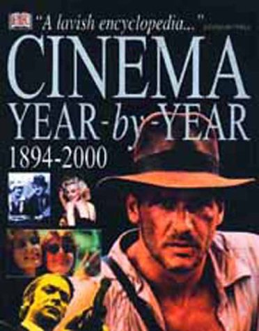 Cinema year by year : 1894-2000.