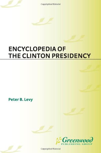Encyclopedia of the Clinton presidency