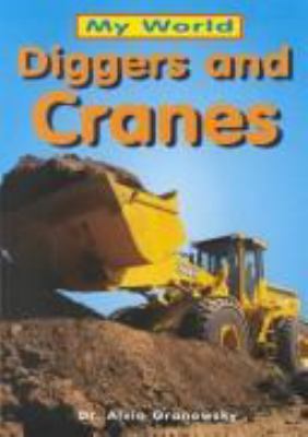 Diggers and cranes