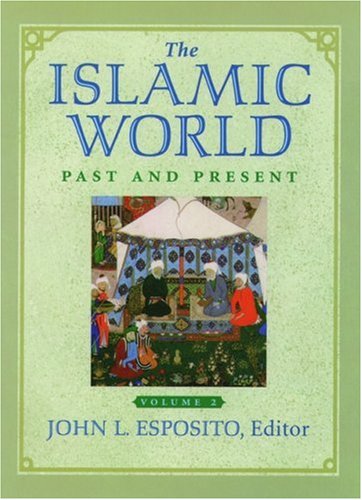 The Islamic world. : past and present. Volume 2, [Hizb-Otto] :