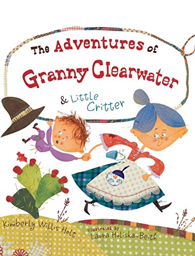 The adventures of Granny Clearwater & Little Critter