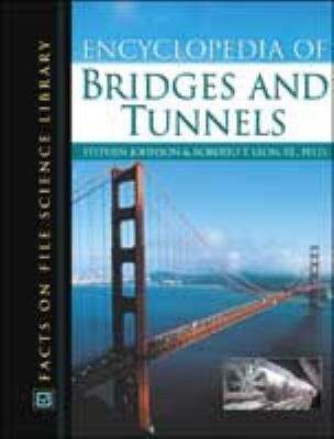 Encyclopedia of bridges and tunnels