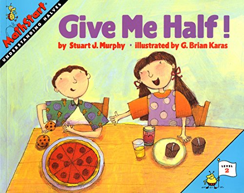 Give me half!