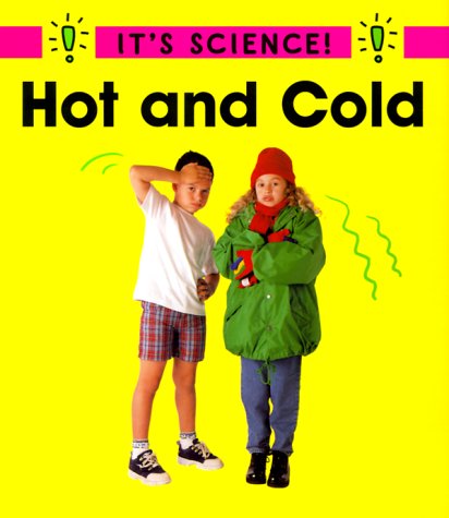 Hot and cold