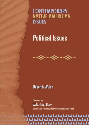 Political issues; Contemporary Native American Issues