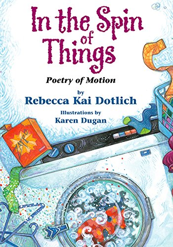 In the spin of things : poetry of motion