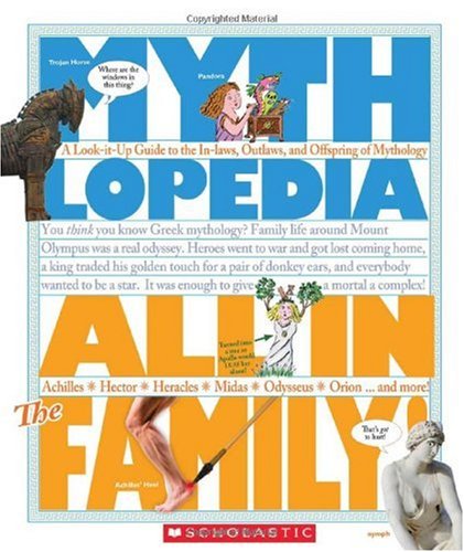 All in the family : a look-it-up guide to the in-laws, outlaws, and offspring of mythology