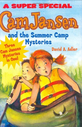 Cam Jansen and the summer camp mysteries : a super special