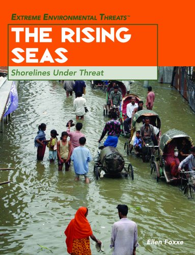The rising seas : shorelines under threat