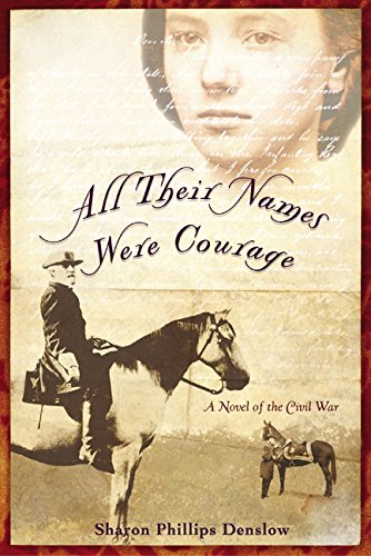 All their names were Courage : a novel of the Civil War