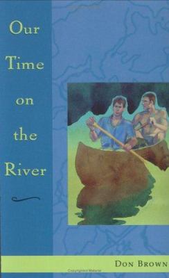 Our time on the river