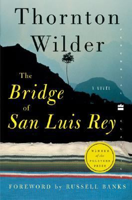 The bridge of San Luis Rey