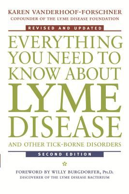 Everything you need to know about lyme disease and other tick-borne disorders