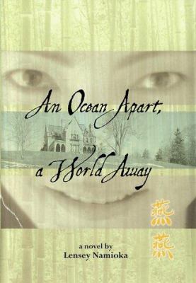 An ocean apart, a world away : a novel