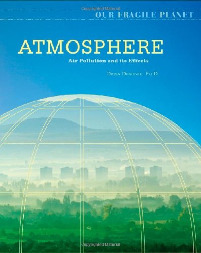 Atmosphere : air pollution and its effects
