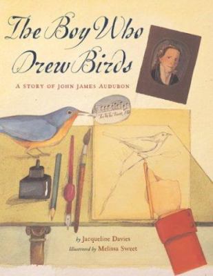 The boy who drew birds : a story of John James Audubon