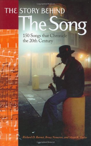 The story behind the song : 150 songs that chronicle the 20th century