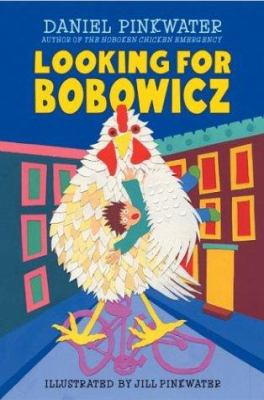 Looking for Bobowicz : a Hoboken chicken story