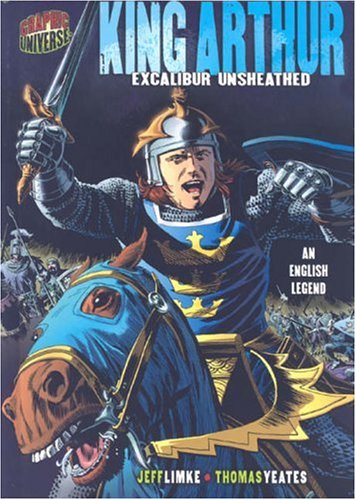 King Arthur : Excalibur unsheathed : an English legend