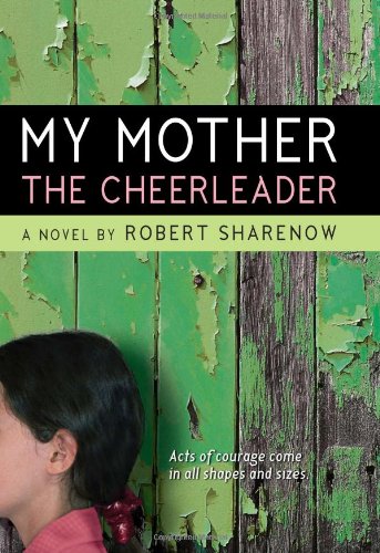 My mother the cheerleader : a novel