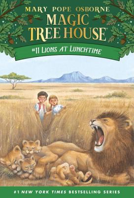 MAGIC TREE HOUSE: 11: LIONS AT LUNCHTIME