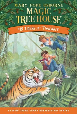 MAGIC TREE HOUSE: 19: TIGERS AT TWILIGHT