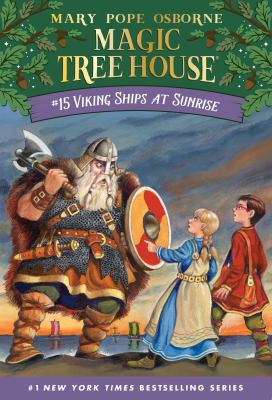 MAGIC TREE HOUSE: 15: VIKING SHIPS AT SUNRISE