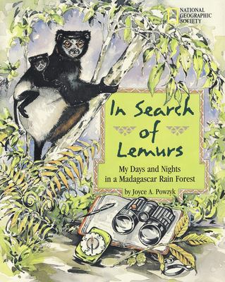 In Search Of Lemurs : my days and nights in a Madagascar rain forest