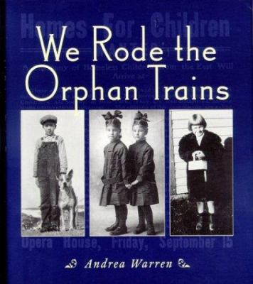 We rode the orphan trains