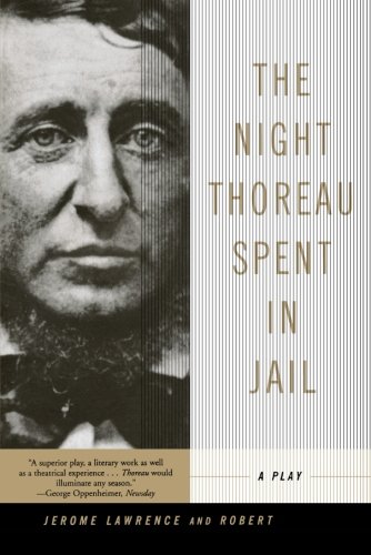 The night Thoreau spent in jail : a play