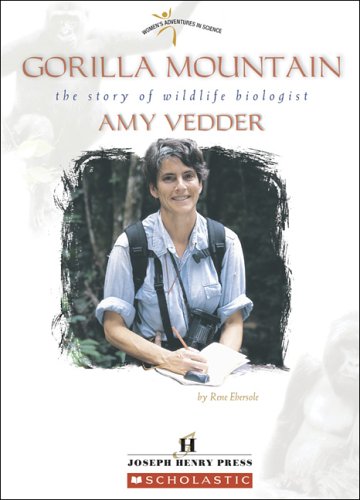 Gorilla mountain : the story of wildlife biologist Amy Vedder
