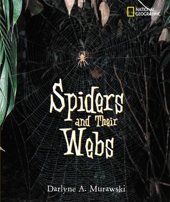 Spiders And Their Webs