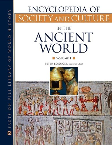 Encyclopedia of society and culture in the ancient world